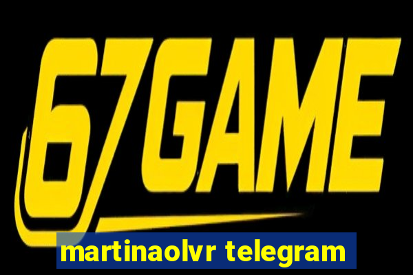 martinaolvr telegram